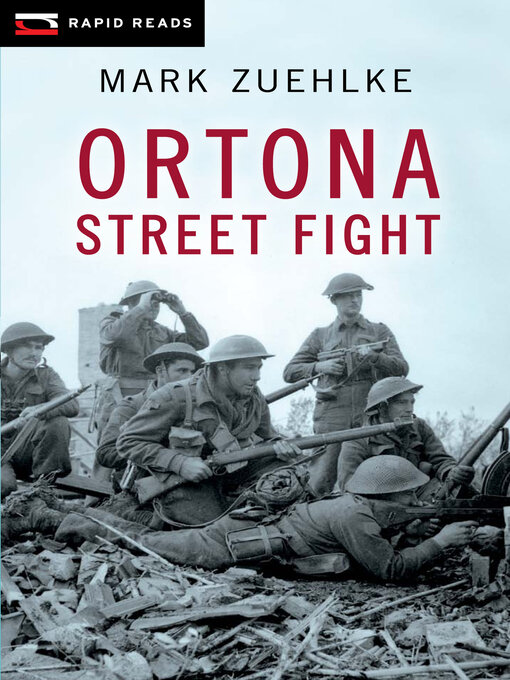 Title details for Ortona Street Fight by Mark Zuehlke - Available